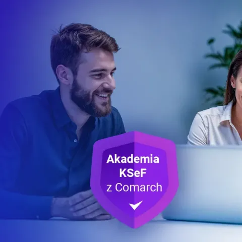 Akademia KSeF z Comarch